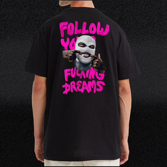 Playera Follow Dreams